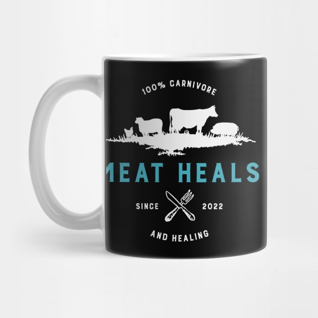 100% Carnivore and Healing Since 2022 by Uncle Chris Designs